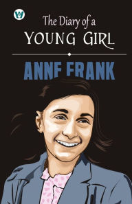 Title: The Diary of a Young Girl, Author: Anne Frank