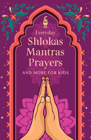 Everyday Shlokas Mantras Prayers and More for Kids