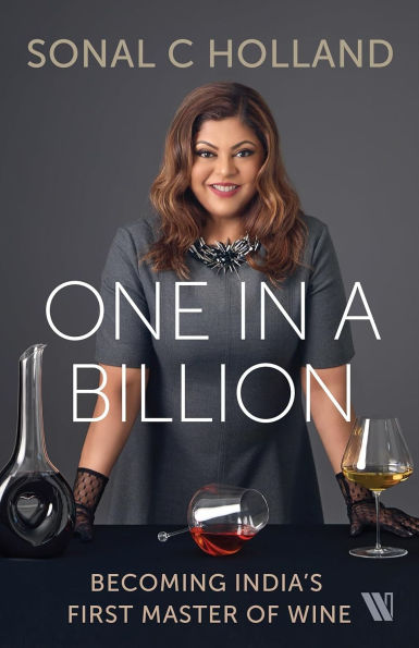 One In a Billion: Becoming India's First Master of Wine