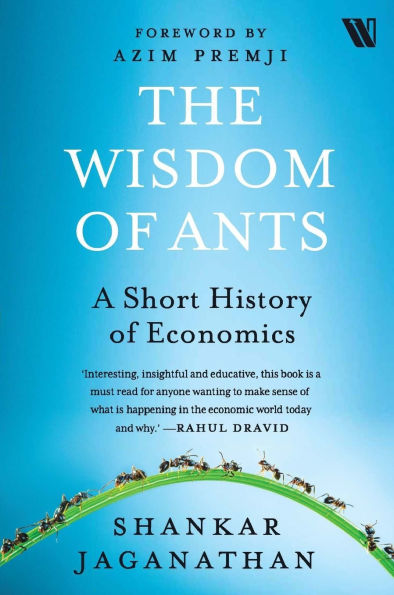 The Wisdom of Ants: A Short History of Economics