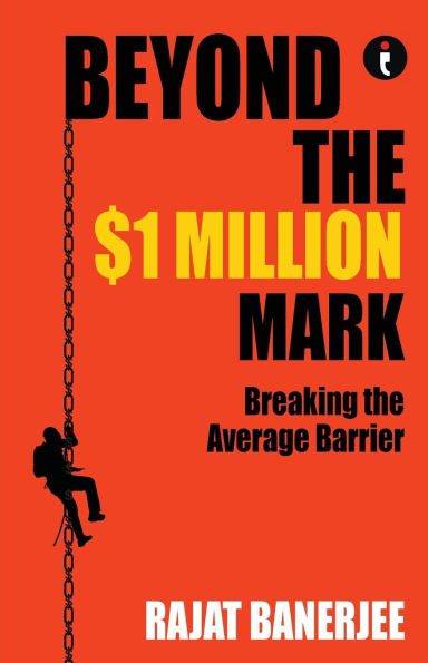 Beyond the $1 Million Mark: Breaking the Average Barrier