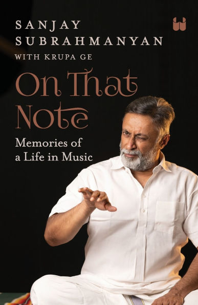 On That Note: Memories of a Life in Music
