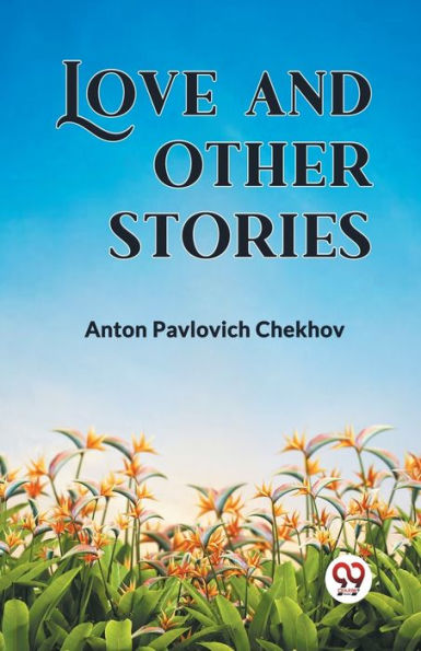 Love and Other Stories