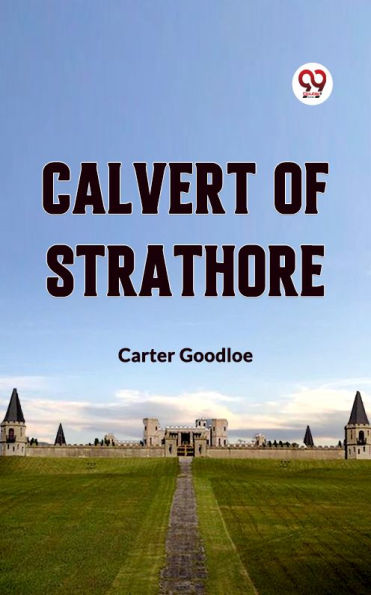 CALVERT OF STRATHORE