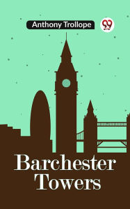 Title: Barchester Towers, Author: Anthony Trollope