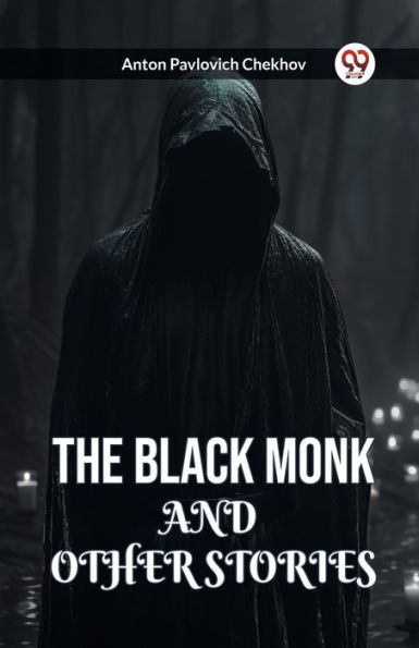 The Black Monk and Other Stories