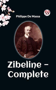 Title: Zibeline - Complete, Author: Philippe De Massa