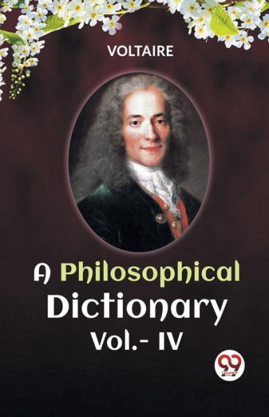 A PHILOSOPHICAL DICTIONARY Vol.-IV