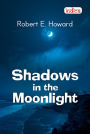 SHADOWS IN THE MOONLIGHT