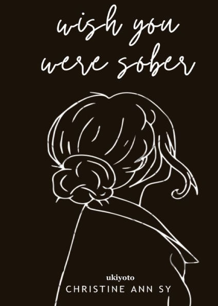 Wish You Were Sober