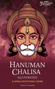 Title: Hanuman Chalisa Illustrated: A Hindu Devotional Guide with English Meaning, Translation, and Sacred Art for Daily Recitation, Benefits of Chanting of Sankat Mochan, Author: Swami Divyananda