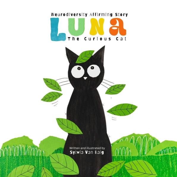 Luna the curious cat: Neurodiversity affirming story