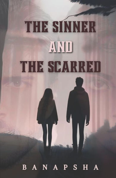 The Sinner and The Scarred