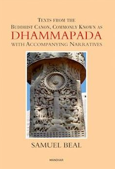 Texts From the Buddhist Canon, Commonly Known as Dhammapada with Accompanying Narratives