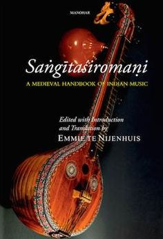 Sangitasiromani: A Medieval Handbook of Indian Music