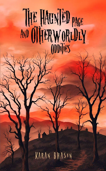 The Haunted Page and Otherworldly Oddities