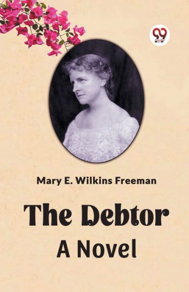 The Debtor A Novel