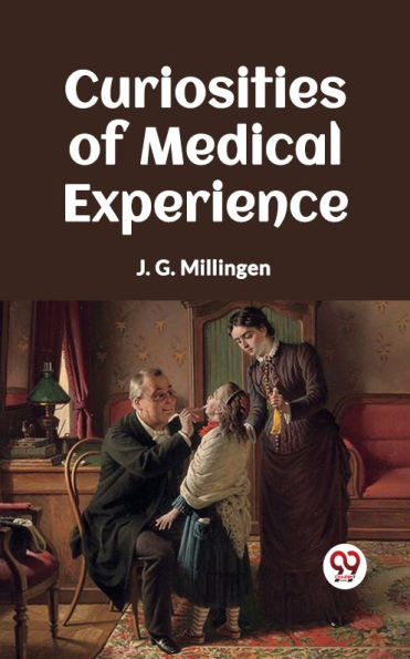 Curiosities Of Medical Experience