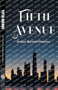 Title: Fifth Avenue, Author: Arthur Bartlett Maurice