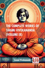 The Complete Works Of Swami Vivekananda (Volume IX): In Nine Volumes, Vol. IX.