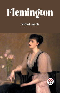 Title: Flemington, Author: Violet Jacob