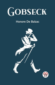 Title: Gobseck, Author: Honore de Balzac