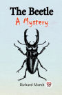 The Beetle A Mystery