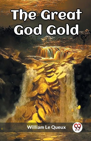 The Great God Gold