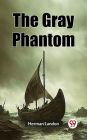 The Gray Phantom