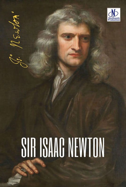 SIR ISAAC NEWTON