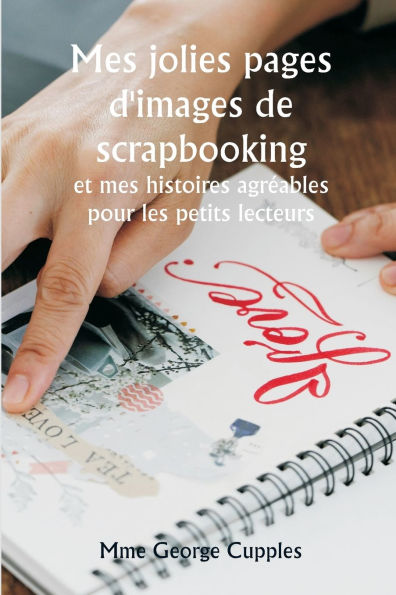 Mes jolies pages d'images de scrapbooking et mes histoires agrï¿½ables pour les petits lecteurs