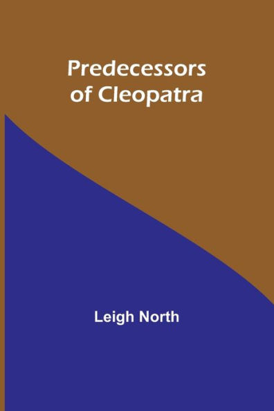 Predecessors of Cleopatra