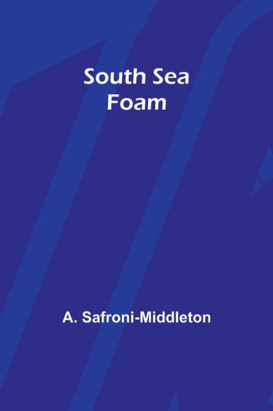 South Sea Foam