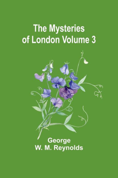 The Mysteries of London Volume