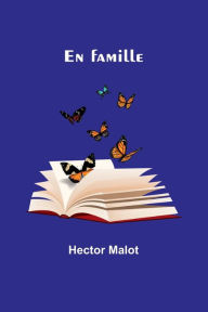 Title: En famille, Author: Hector Malot