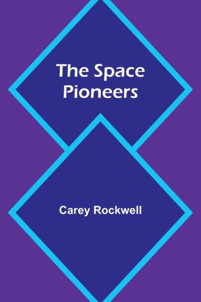 The Space Pioneers