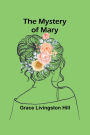 The Mystery of Mary