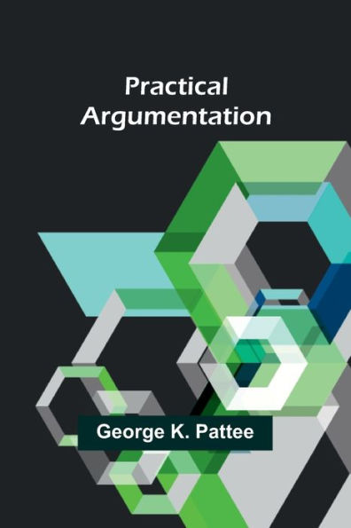 Practical Argumentation