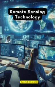 Title: Remote Sensing Technology, Author: Rajendra Asan