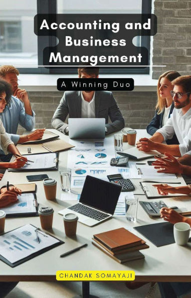 Accounting and Business Management: A Winning Duo