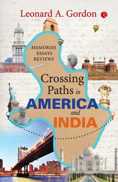 Crossing Paths in America and India: Memories Essays Reviews