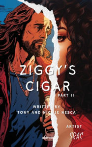Title: Ziggy's Cigar Part II, Author: Tony Nesca