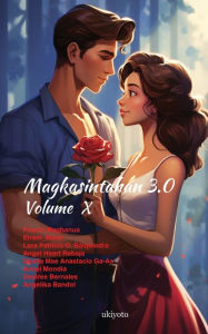 Title: Magkasintahan 3.0 Volume X, Author: Friscia Magbanua