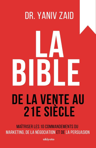 la bible de vente au 21e siï¿½cle