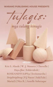 Title: Tulagis: Mga Tulang Hinugis, Author: Haya Jhie