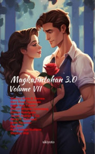 Title: Magkasintahan 3.0 Volume VII, Author: Sherlyn Diane S. Bornea