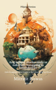 Title: The Three Shades from the Past to the Present Filipino Version, Author: Mitrajit Biswas