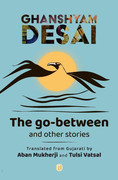 The Go-Between and other stories