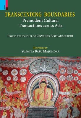 Transcending Boundaries: Premodern Cultural Transactions across Asia