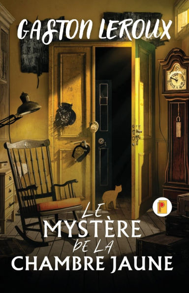 Le Mystï¿½re De La Chambre Jaune